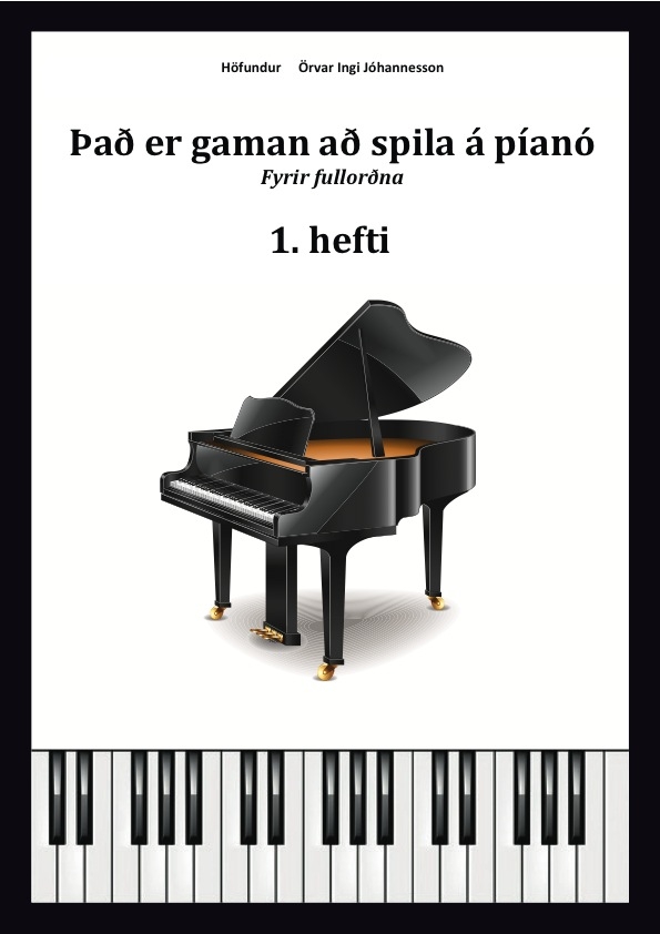 Það er gaman að spila á píanó fyrir fullorðna