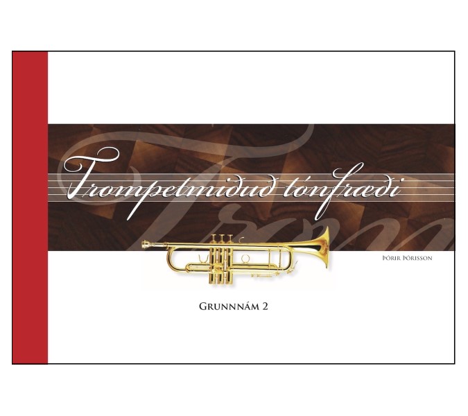 Trompetmiðuð tónfræði, grunnnám 2