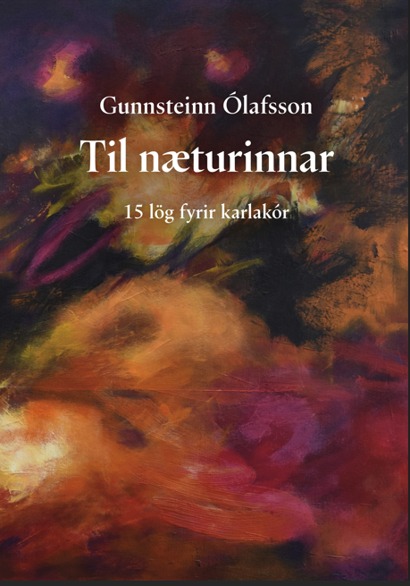 Til næturinnar, 15 lög fyrir karlakór