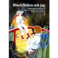 Blockflöjten och jag 2