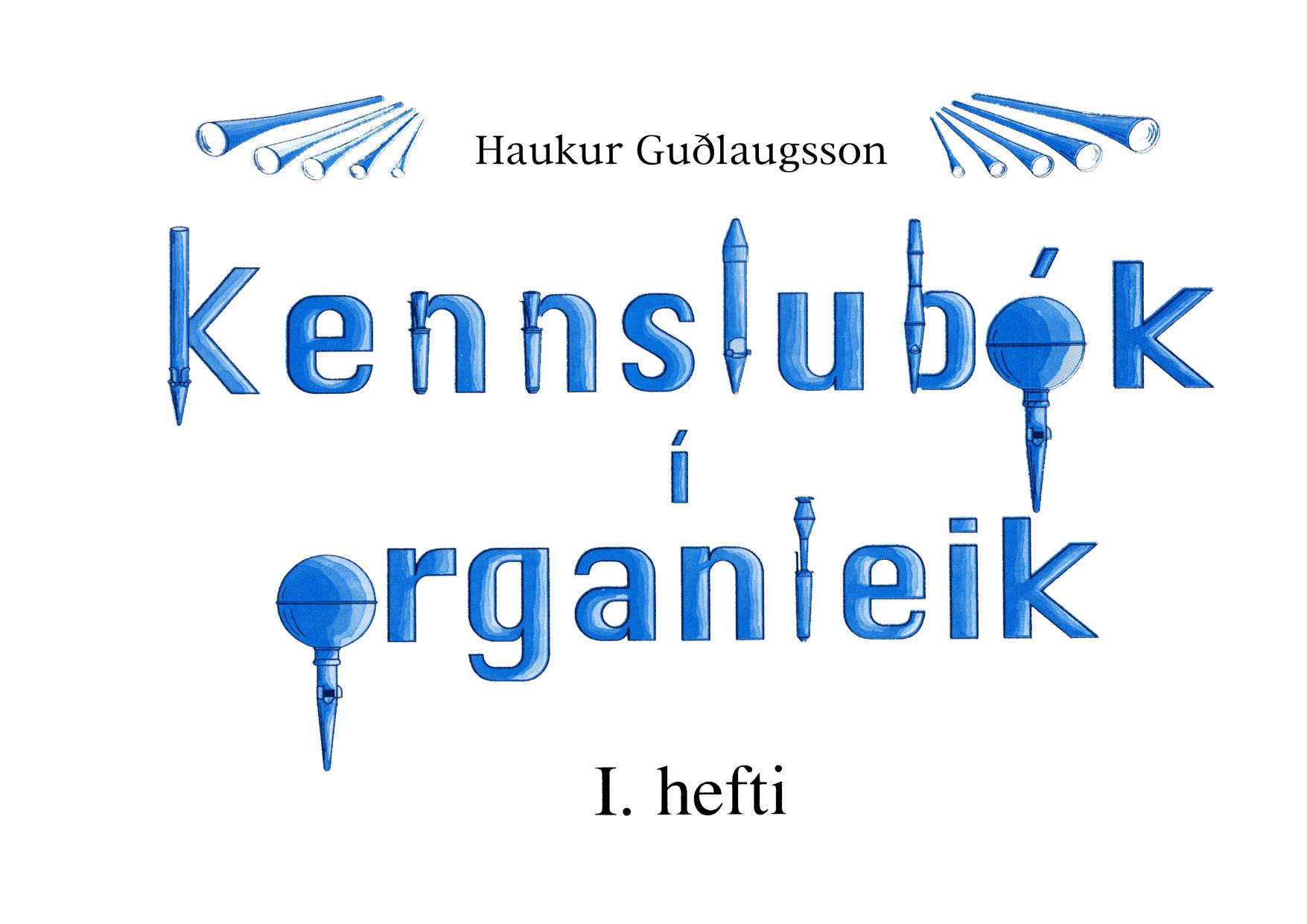 Kennslubók í organleik I.hefti