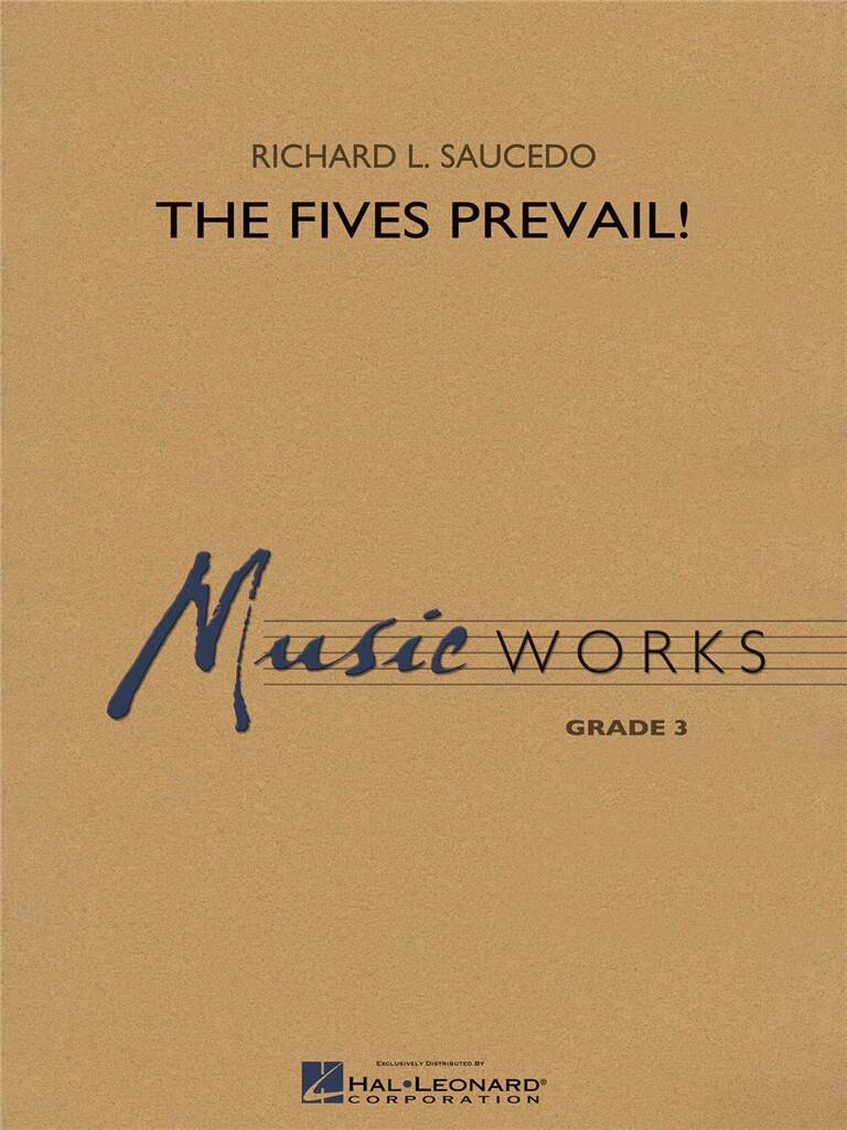 The Fives Prevail!, lúðrasveit, Grade 3