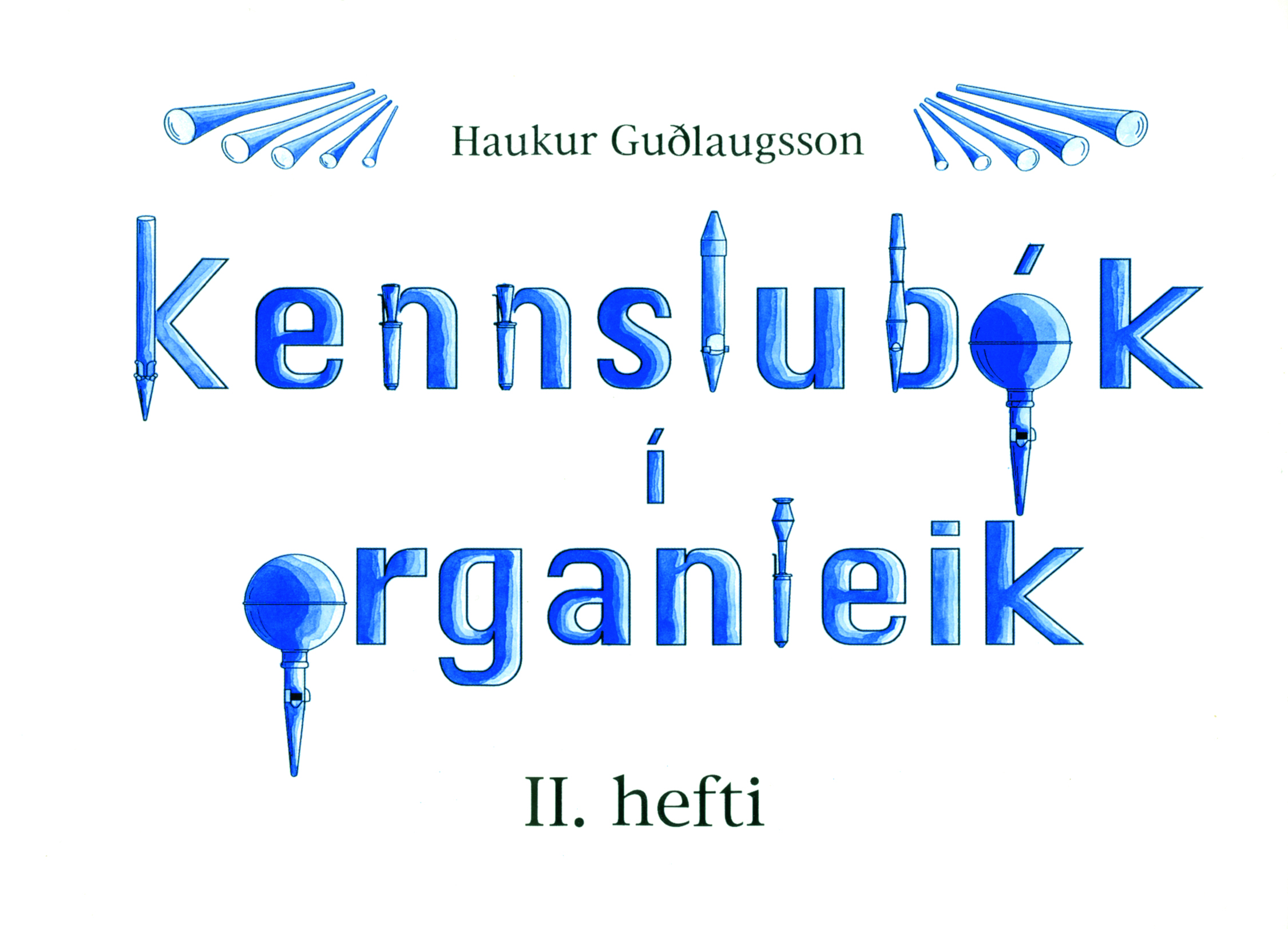Kennslubók í organleik II.hefti