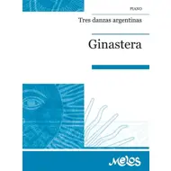 Ginastera: Tres danzas argentinas