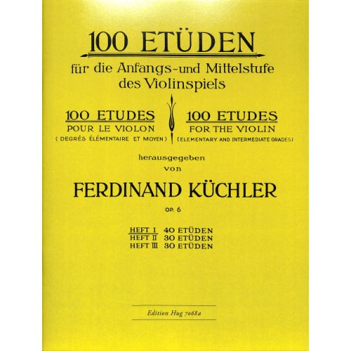 Küchler: 100 Etudes for the Violin Op.6, Heft 1
