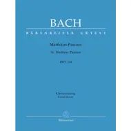 Bach: Mattheusarpassía ( St Matthew Passion BWV 244 )