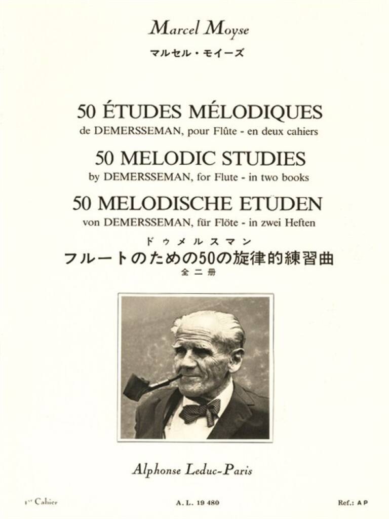 Moyse: 50 Etudes Melodiques de Demersseman op. 4, Vol. 1
