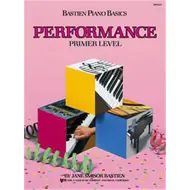 Bastien Piano Basics Performance Primer Level