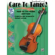 Care to Tango? Book 2. Fyrir 2 fiðlur og píanó
