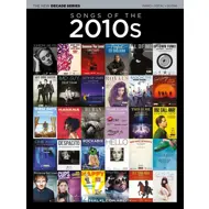 The New Decade Series: Songs of the 2010s - Piano/Vocal/Guitar