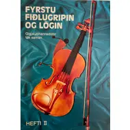 Fyrstu fiðlugripin og lögin, hefti II