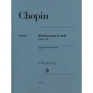 Chopin: Piano Sonata B Minor Op. 58