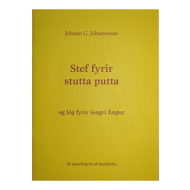 Stef fyrir stutta putta og lög fyrir lengri fingur