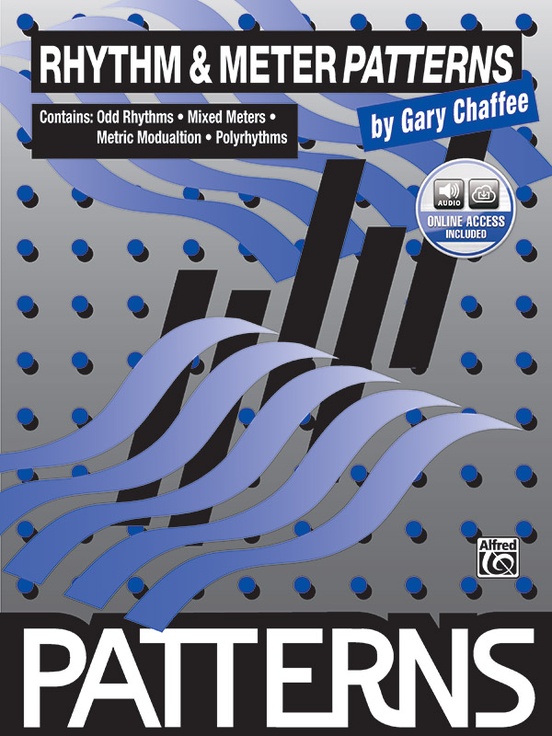 Patterns: Rhythm & Meter Patterns - Gary Chaffee