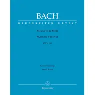 Bach: Hohe Messe h-Moll BWV232, Vocal Score