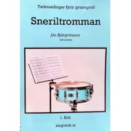 Sneriltromman 1.bók