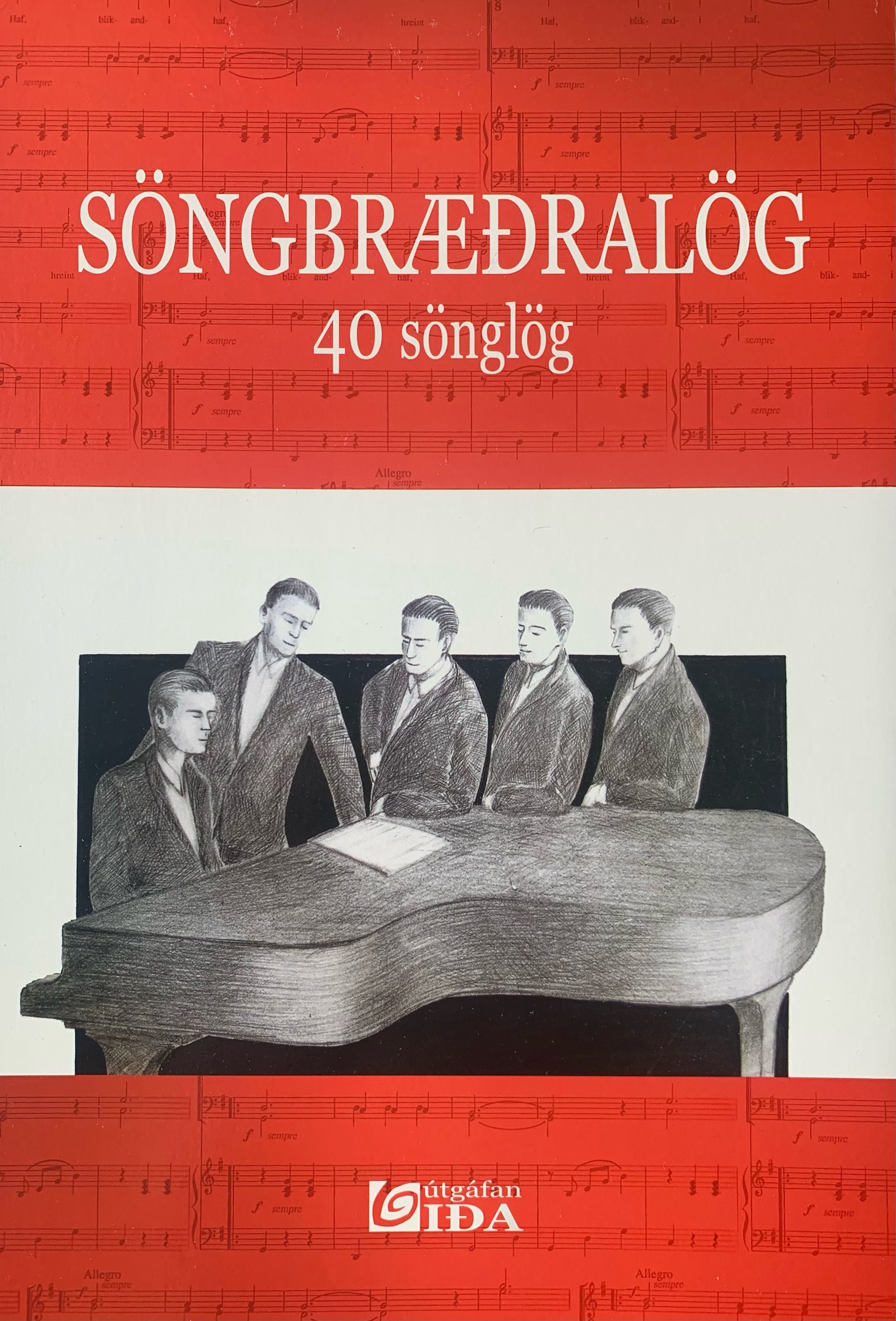 Söngbræðralög, 40 sönglög