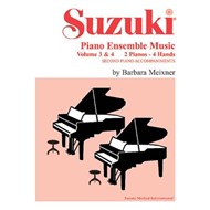 Suzuki Piano Ensemble Music, vol 3 & 4
