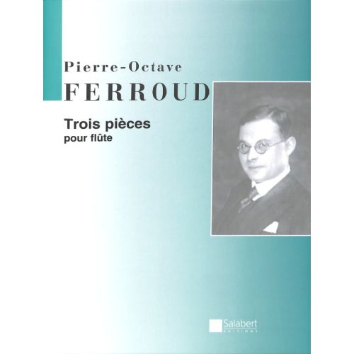 Ferroud: 3 pieces for flute