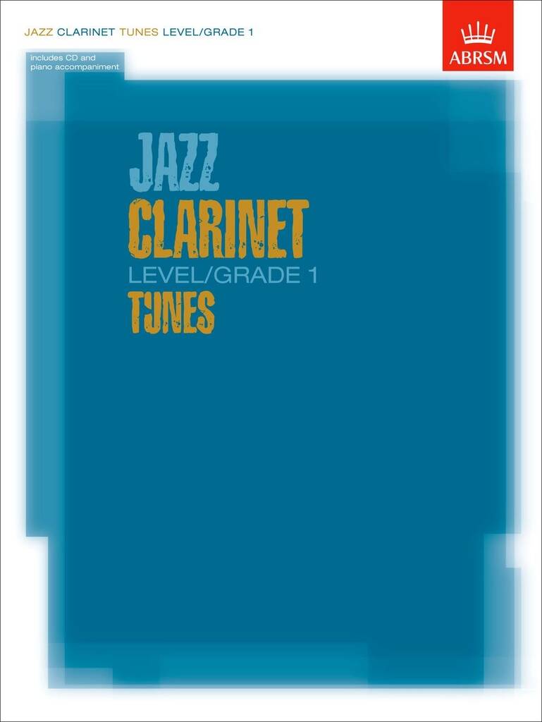 Jazz Clarinet  Level/Grade 1 Tunes (Book/CD)