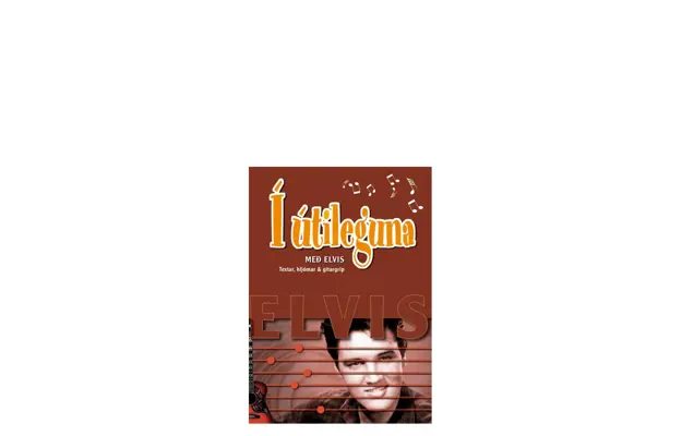 Í Útileguna - með Elvis