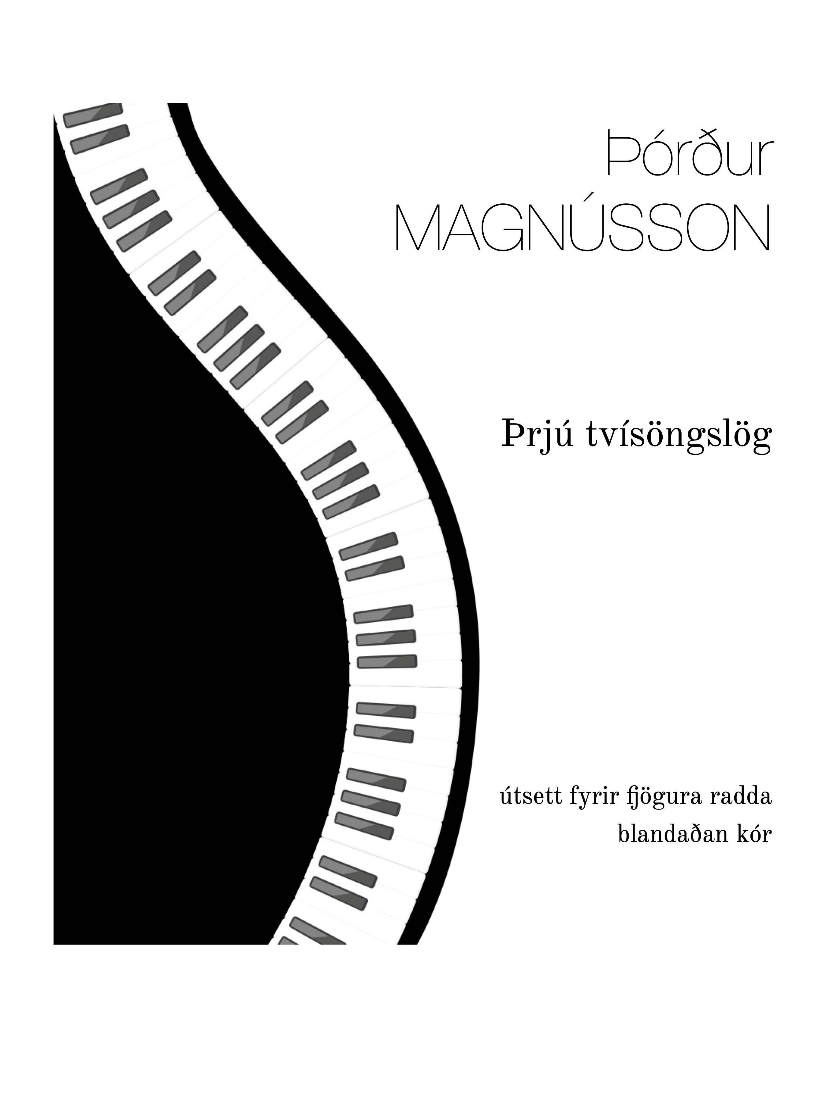 Þrjú tvísöngslög fyrir blandaðan kór SATB