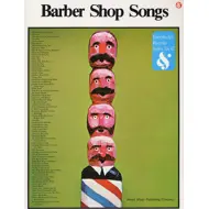 Barber Shop Songs