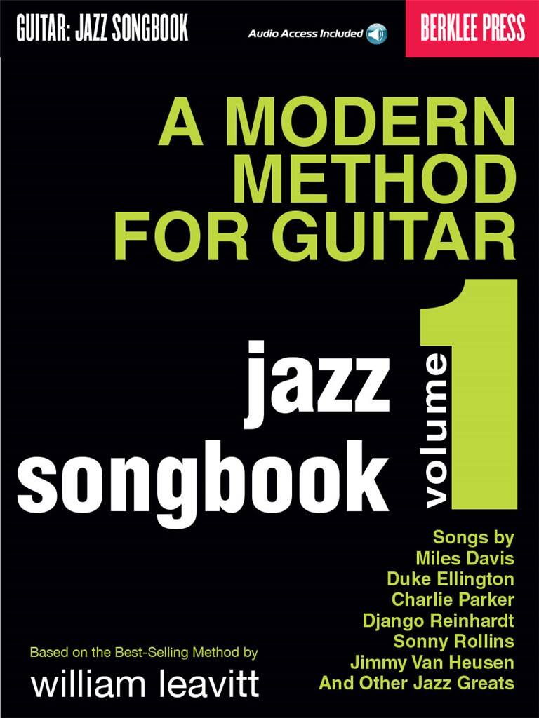 Leavitt: Modern method For Guitar - Jazz Songbook 1