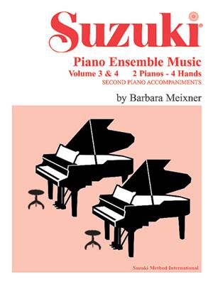 Suzuki Piano Ensemble Music, vol 3 & 4