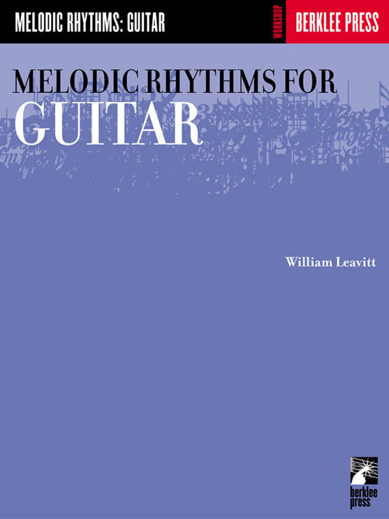 Leavitt: Melodic Rhythms For Guitar
