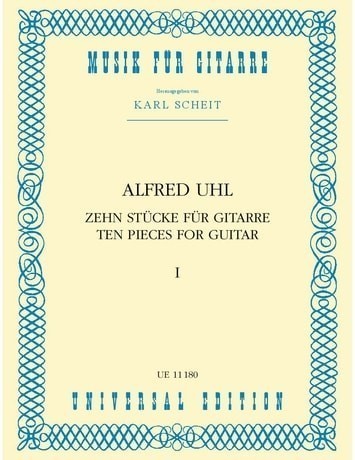 Alfred Uhl: Ten Pieces for guitar
