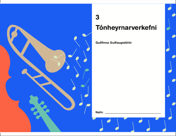 Tónheyrnarverkefni 3