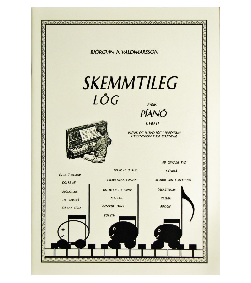Skemmtileg lög fyrir píanó 1. hefti