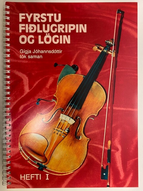 Fyrstu fiðlugripin og lögin, hefti I