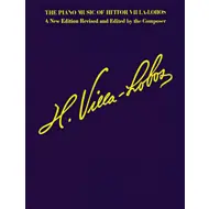 The Piano Music of Heitor Villa-Lobos