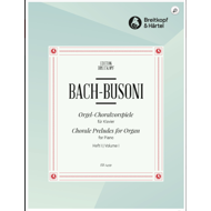 Bach-Busoni: Orgel-Choralvorspiele I
