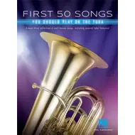 First 50 Songs You Should Play the Tuba