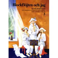 Blockflöjten och jag 3